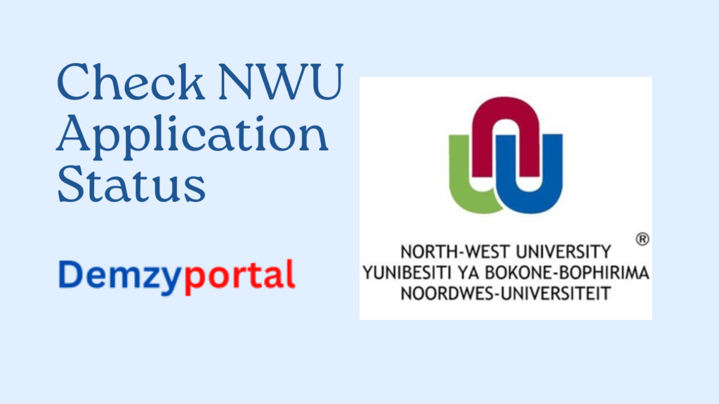 Check NWU Application Status 2023