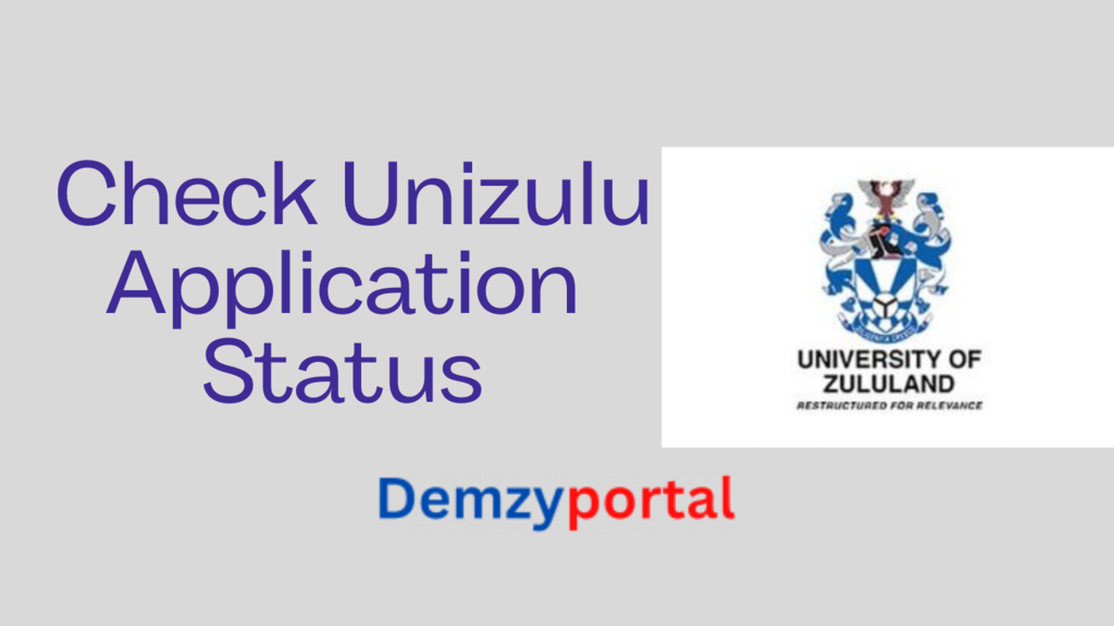 Learn how to check the Unizulu Application Status below