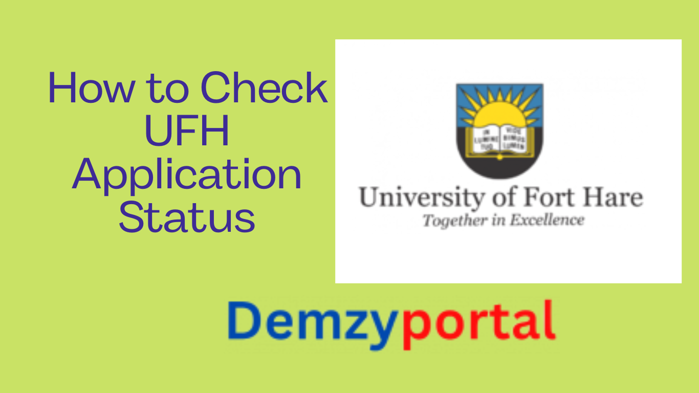 How to Check UFH Application Status 2023 Demzyportal