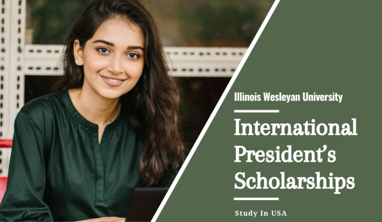 Illinois Wesleyan University International President’s Scholarships