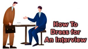 How to Prepare for An Interview