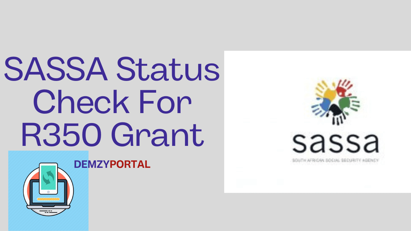 SASSA Status Check For R350 Payment DatesSASSA Status Check For R350 Payment DatesSASSA Status Check For R350 Payment DatesSASSA Status Check For R350 Payment Dates